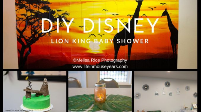 Diy Disney Lion King Baby Shower Life In Mouse Years