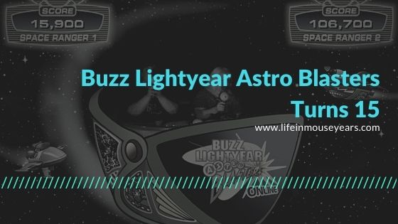 Buzz Lightyear Astro Blasters Turns 13