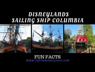 Fun Facts Disneylands Sailing Ship Columbia