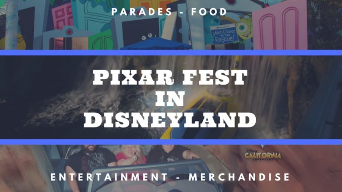 Pixar Fest in Disneyland