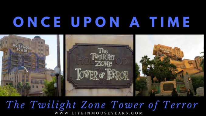 Once Upon a Time The Twilight Zone Tower Of Terror