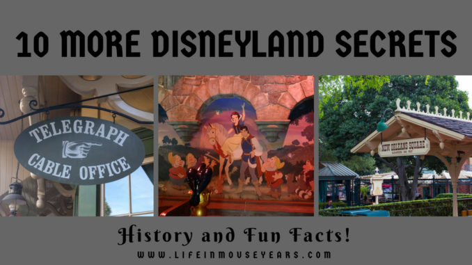 10 More Disneyland Secrets