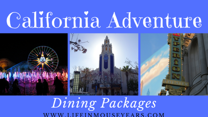 California Adventure Dining Package