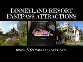 Disneyland Resort FastPass Attractions