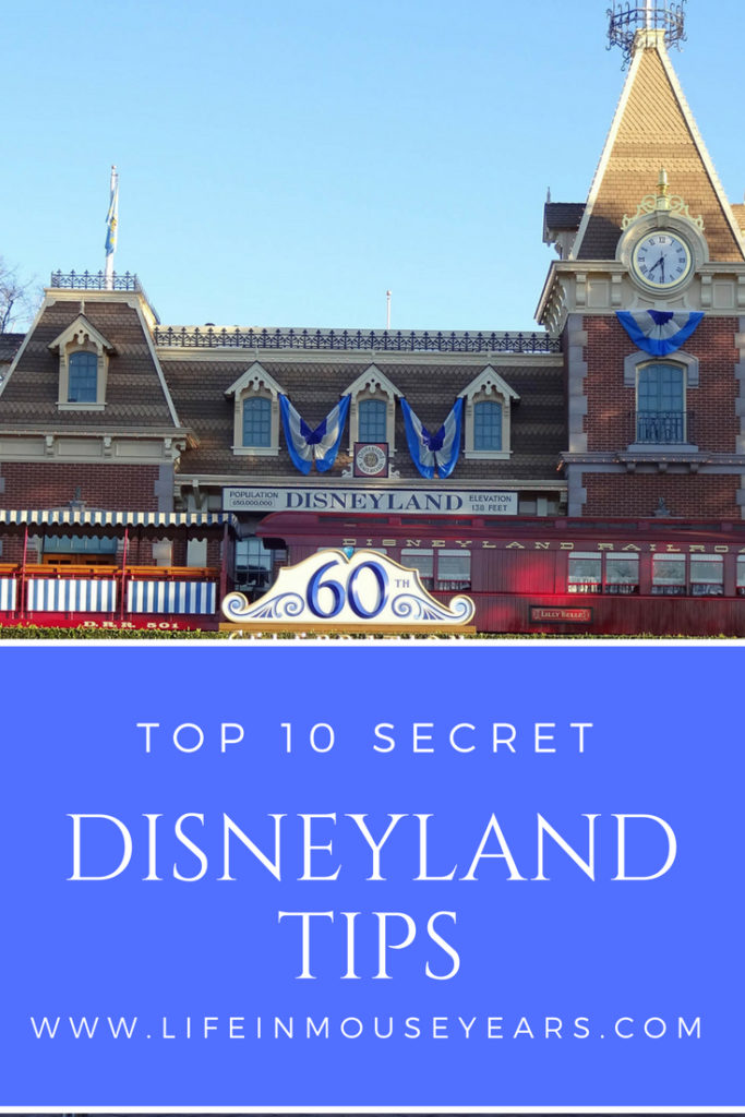 10 Secret Disneyland Tips Life In Mouse Years 10-secret-disneyland-tips-life-in-mouse-years