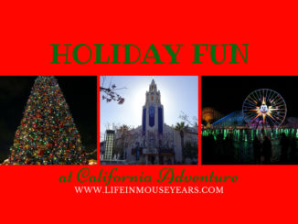 Holiday Fun at California Adventure www.lifeinmouseyears.com #dca #california #disneylandresort #holidays #christmas