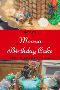 How to Moana Birthday Cake. Life in Mouse Years. #yum #yummy #food #diy #homemade #doityourself