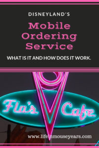 What is Disneyland's Mobile Ordering Service and How Does it Work? www.lifeinmouseyears.com #disneyland #vacation #disneysmobileorderingservice #mobileorder #disneyparks #california