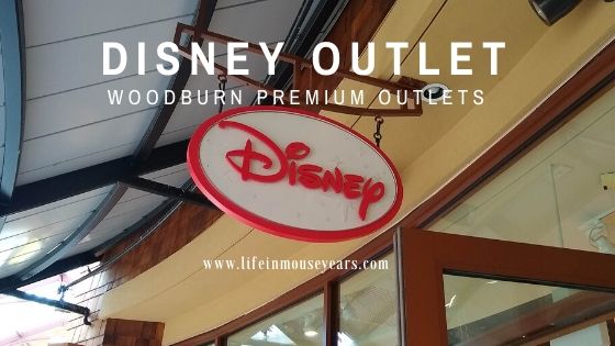 Disney Outlet at Woodburn Premium Outlet www.lifeinmouseyears.com #lifeinmouseyears #disneyoutlet #woodburnpremiumoutlets