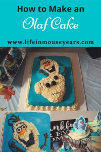 How to Make an Olaf Cake www.lifeinmouseyears.com #lifeinmouseyears #frozen2party #olaf #olafcake